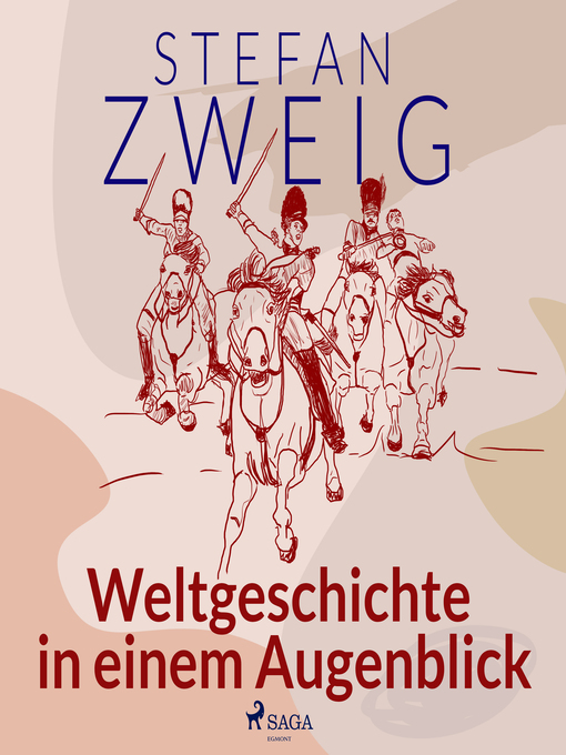 Title details for Weltgeschichte in einem Augenblick by Stefan Zweig - Available